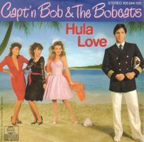 Capt`n Bob & The Bobcats  --  Hula Love  Single7